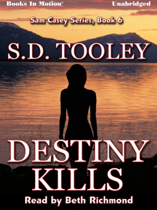 Title details for Destiny Kills by S.D. Tooley - Available